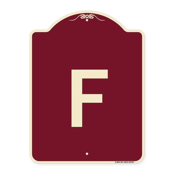 Designer Series Sign W/ Letter F, Burgundy Heavy-Gauge Aluminum Sign, 24" x 18", BU-1824-22954